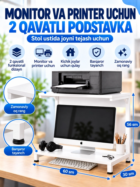 Monitor va printer uchun 2 qavatli podstavka, ixcham stol usti organayzeri