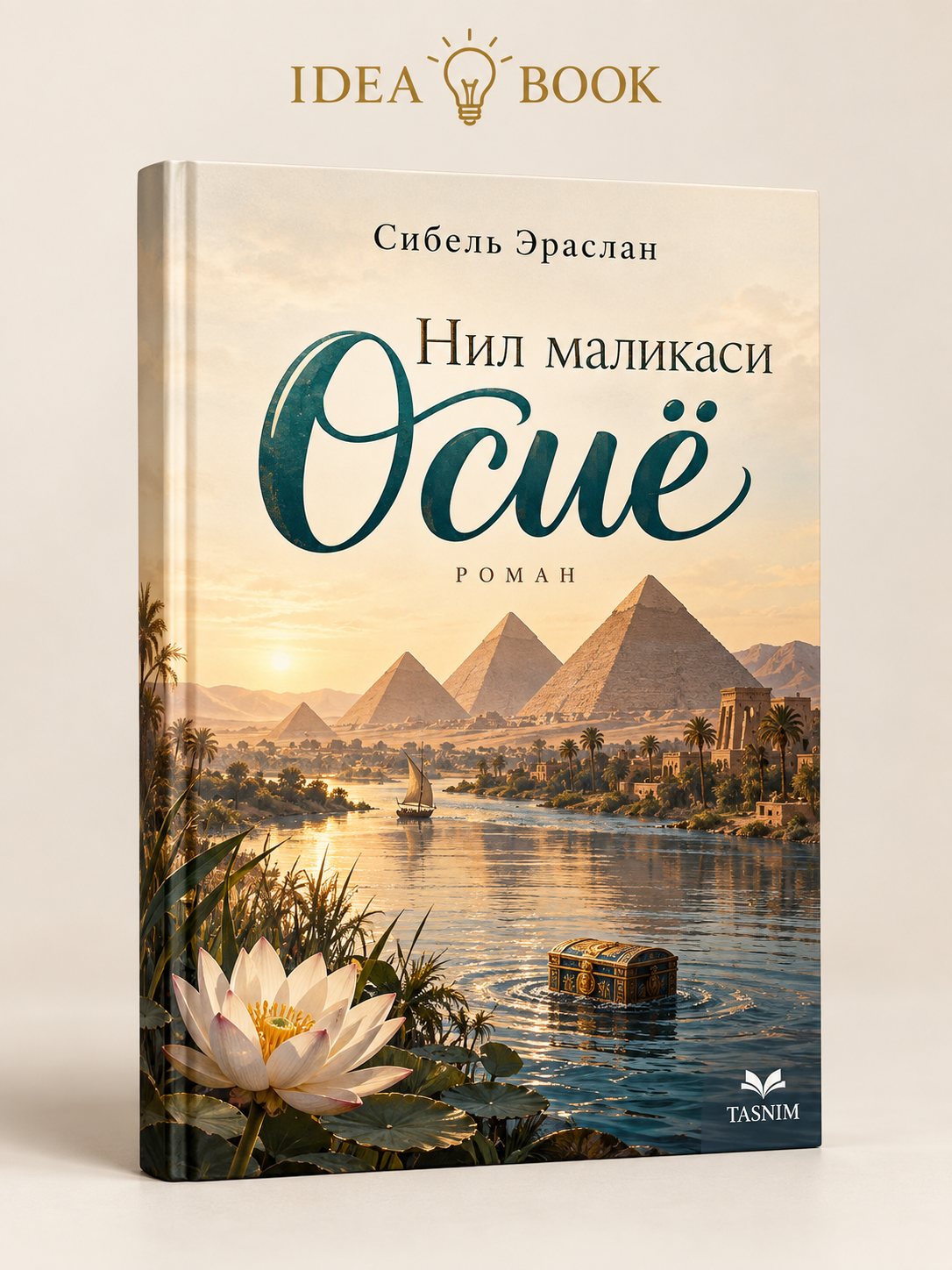 Nil malikasi, Osiyo — Сибель Эраслан, исторический роман - 