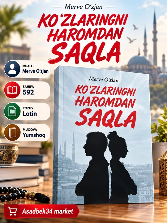 Кўзларингни ҳаромдан сақла - 