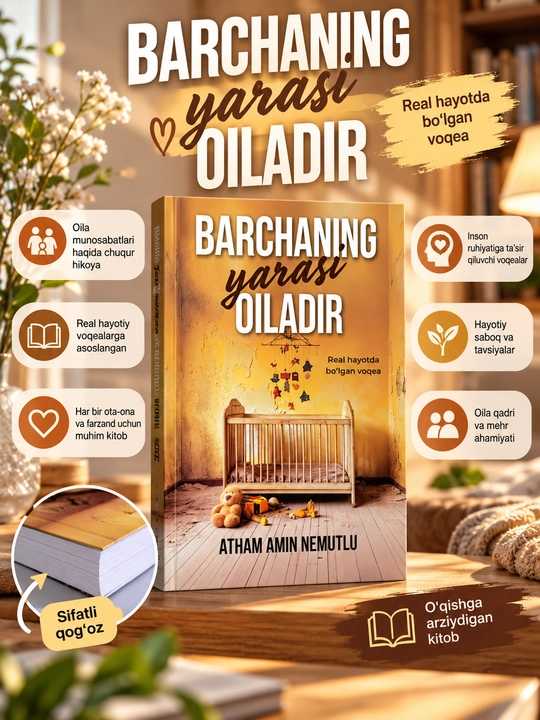 Barchaning yarasi oiladir — Atham Amin Nemutlu