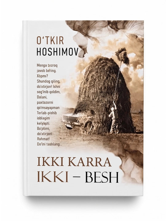 Икки карра икки-беш. Ўткир Ҳошимов роман - 