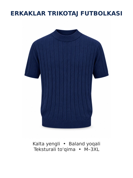 Erkaklar trikotaj futbolkasi, kalta yengli, baland yoqali, M–3XL
