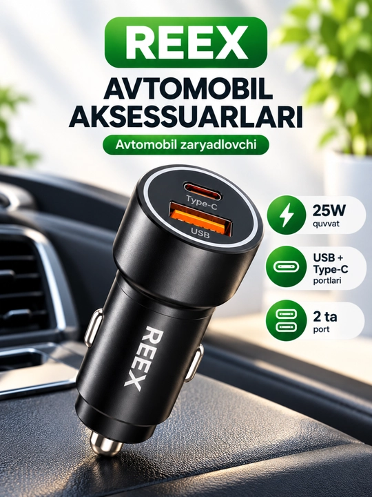 REEX avtomobil zaryadlovchi qurilmasi, 25W quvvat, USB va Type-C portlari bilan - 