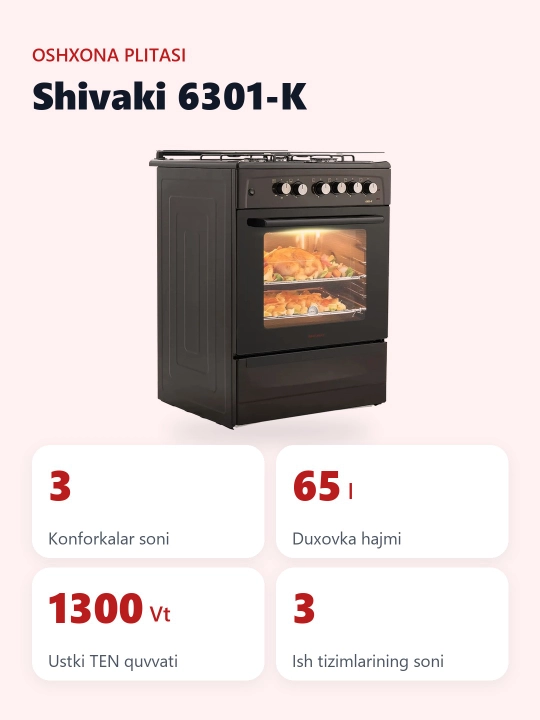 Shivaki 6301-K plitasi, 3 ta konforka, 65 l