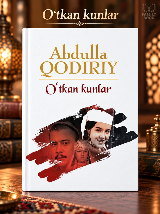 O'tkan kunlar, Mehrobdan chayon, Abdulla Qodiriy - 
