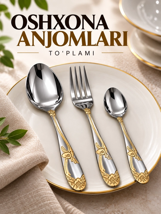 Oshxona anjomlari to‘plami, qoshiq, sanchqi, choy qoshiq va pichoqlar, 6, 18, 24 dona - 