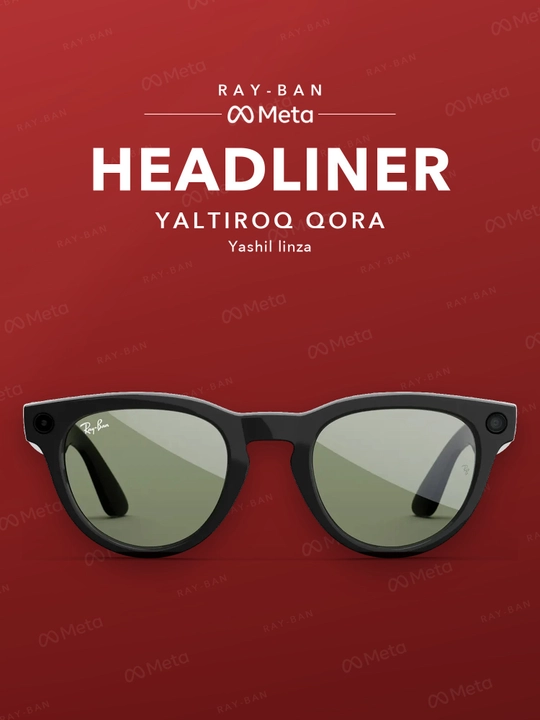 Ray-Ban Meta Gen 2 Headliner — умные очки нового поколения - 