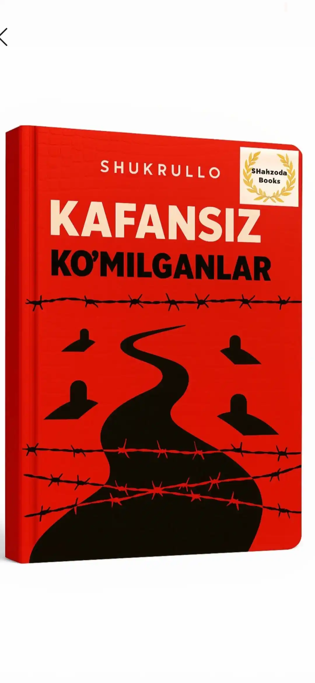 Kafansiz ko‘milganlar, Shukrullo, крик совестей, ищущих справедливость