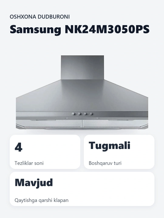 Oshxona dudburoni Samsung NK24M3050PS