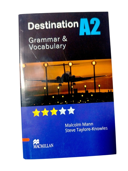 Destination A2: Грамматика и лексика - Малкольм Манн, Стив Тейлор-Ноулз, английский язык