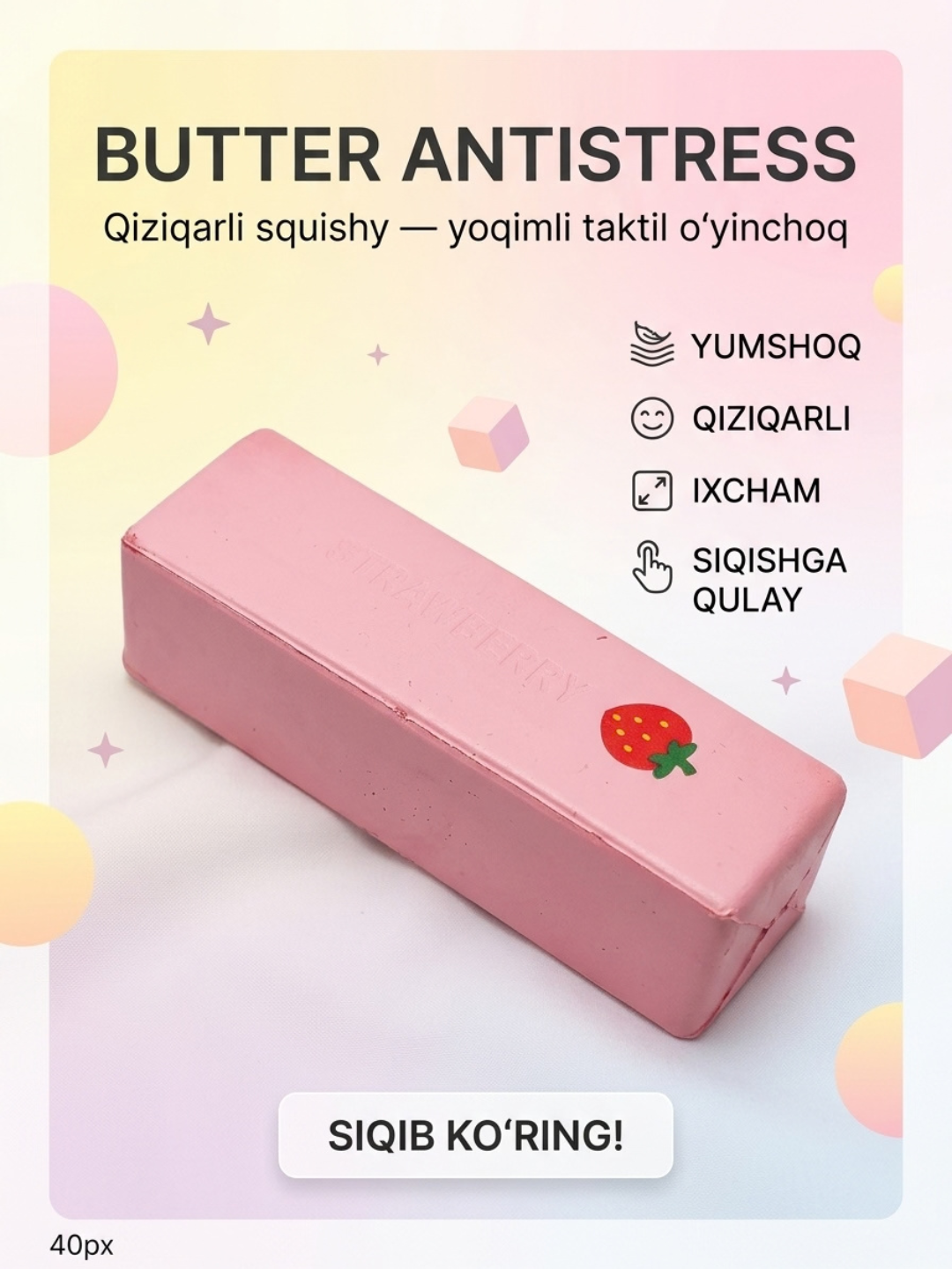 Antistress BUTTER squishy o‘yinchoq, yumshoq stress kamaytiruvchi, bolalar va kattalar uchun