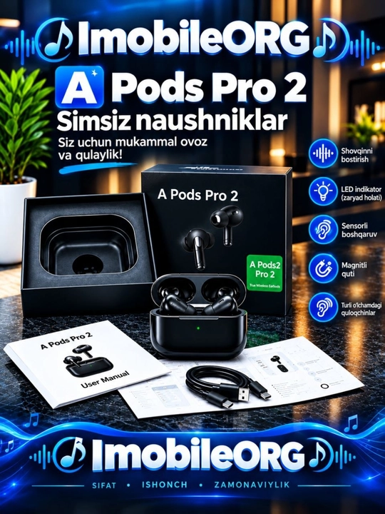 A PODS PRO 2 simsiz quloqchin sifarli va arzon quloqchinlar