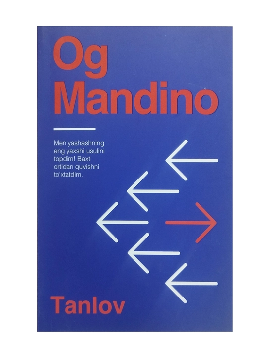 Dunyoning eng buyuk muvaffaqiyati. Tanlov. Og Mandino - 