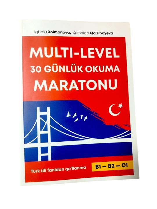 Multi-Level 30 Günlük Okuma Maratonu, turk tilidan qo'llanma B1, B2, C1