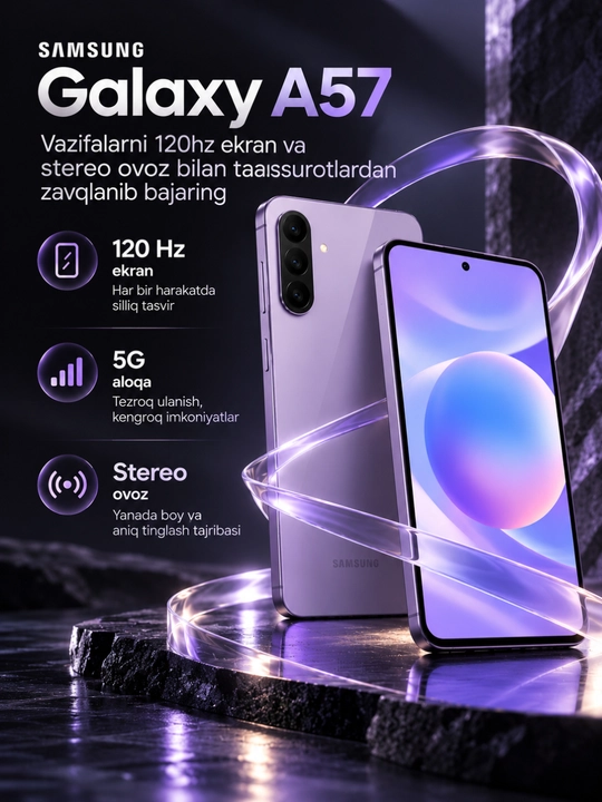 Samsung Galaxy A57 5G smartfoni – AMOLED displey, kuchli batareya va zamonaviy kamera