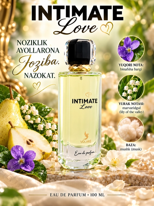 INTIMATE Love - ayollar uchun ajoyib, nafis va jozibali atir, 100 ml