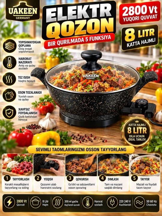 Uakeen elektr qozoni — an'anaviy lazzat va zamonaviy qulaylik uyg'unligi!