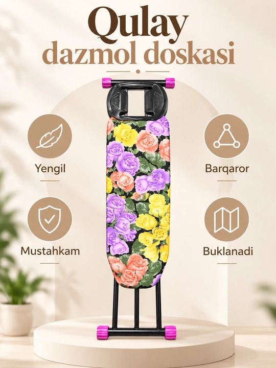 Dazmolga doska qulay, dazmoliz uchun +Rozetkali, balandligi rostlanadigan