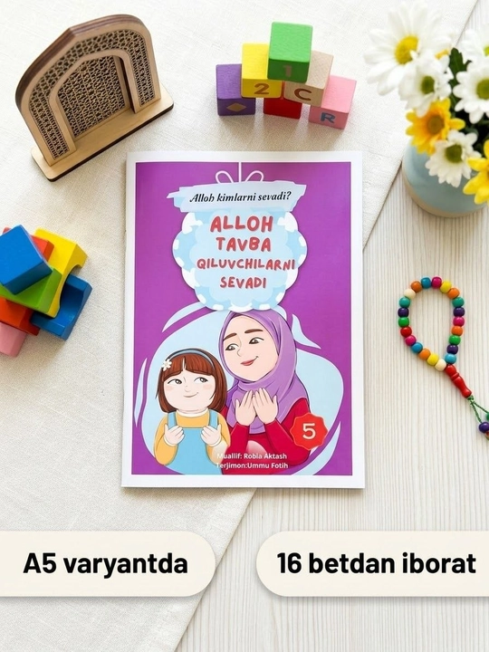 Alloh kimlarni sevadi,  ilmli bolalar uchun kitobchalar - 