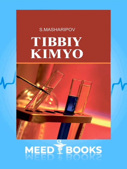 Медицинская химия — C. Машарипов - 
