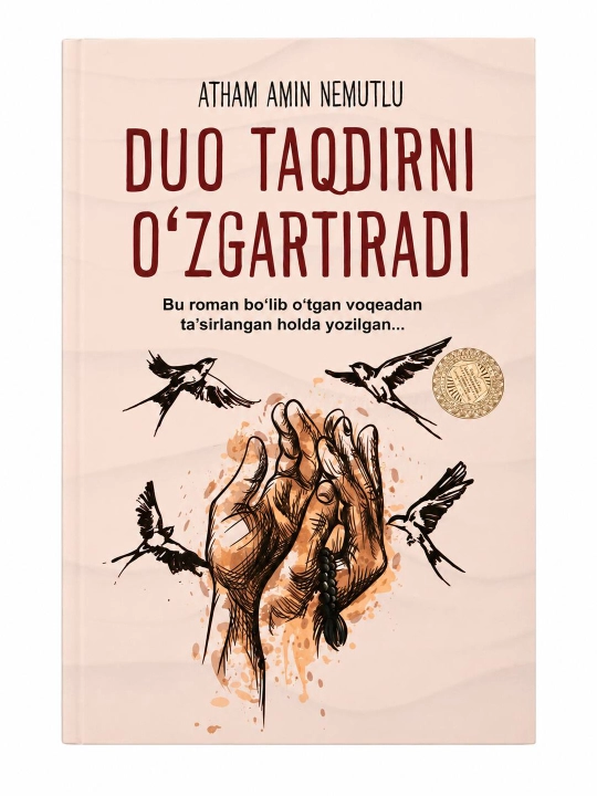Atham Amin Nemutlu: Duo taqdirni o'zgartiradi. Gologrammali. Diniy qo‘mita ruhsati bor