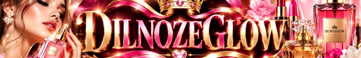 DILNOZE GLOW