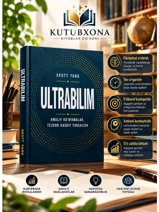 Ultrabilim kitobi — Skott Yang, tez o‘rganish va shaxsiy rivojlanish