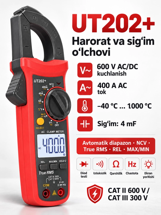 UNI-T UT202+ raqamli tok qisqichi, 400 A AC, True RMS, harorat va sig‘im o‘lchash