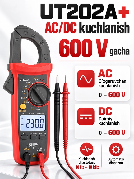 UNI-T UT202A+ raqamli tok qisqichi, 600 A AC, True RMS, NCV/LIVE, sig‘im