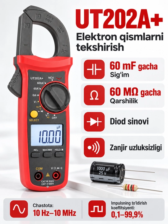 UNI-T UT202A+ raqamli tok qisqichi, 600 A AC, True RMS, NCV/LIVE, sig‘im