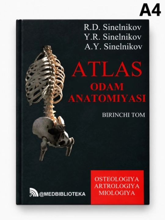 Атлас анатомии человека Том 1 на узбекском языке – Остеология, Артрология, Миология - 