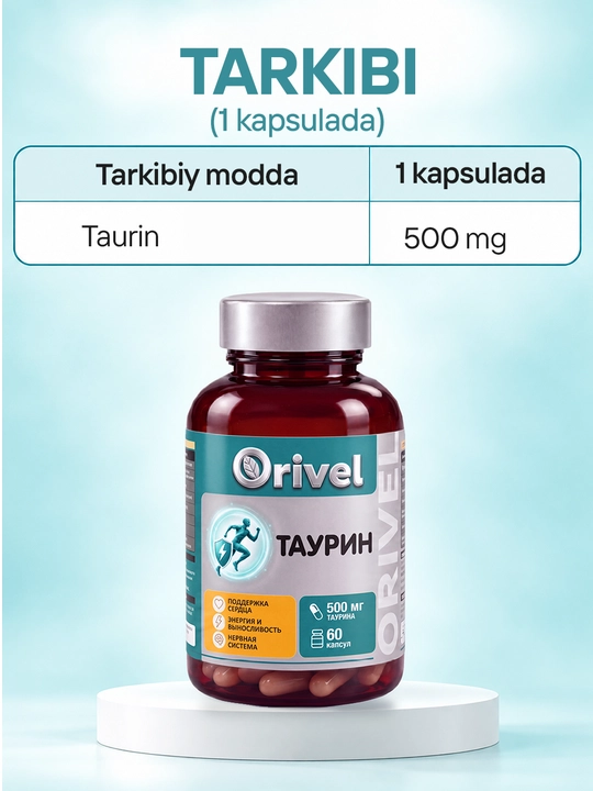 Taurin 500 mg - yurak va asab tizimini qo‘llab-quvvatlash, har kuni quvvat olish uchun