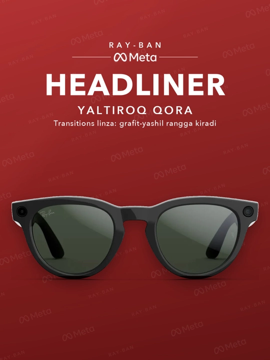 Ray-Ban Meta Gen 2 Headliner — умные очки нового поколения - 
