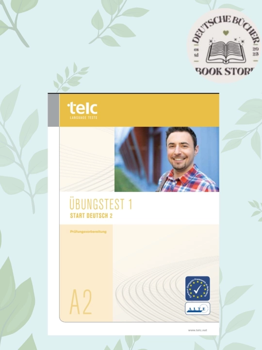 Книга telc Übungstest 1 Start Deutsch 2 A2 по немецкому (без CD) [66 Zeichen] - 