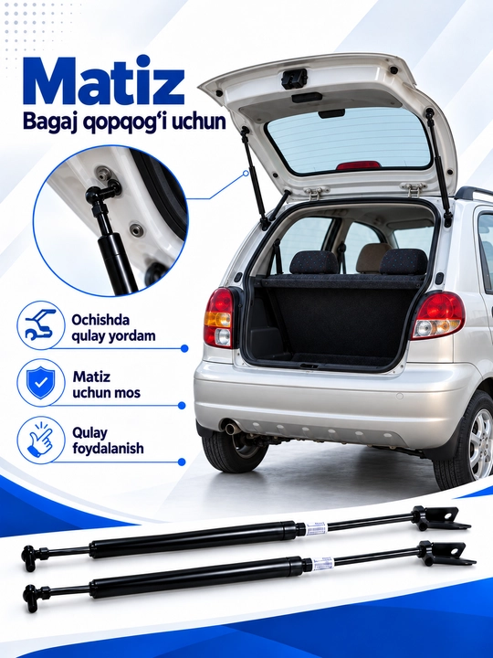 Spark, Matiz, Damas uchun yukxona gaz amortizatorlari, yukxona qopqog‘i tirgaklari