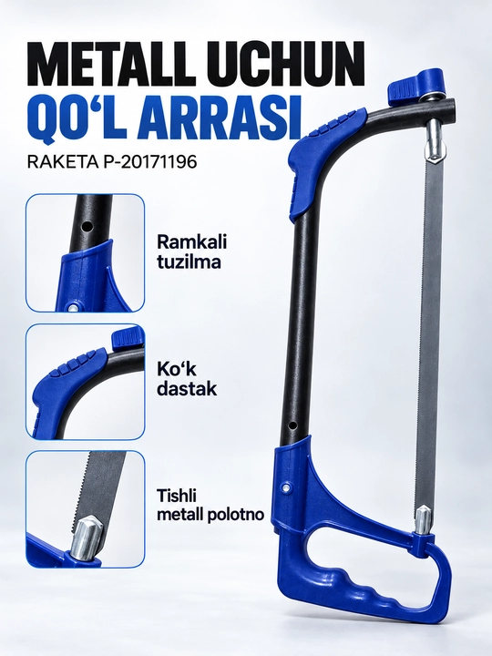 Metall uchun qo‘l arrasi RAKETA P-20171196, ramkali, polotnoli