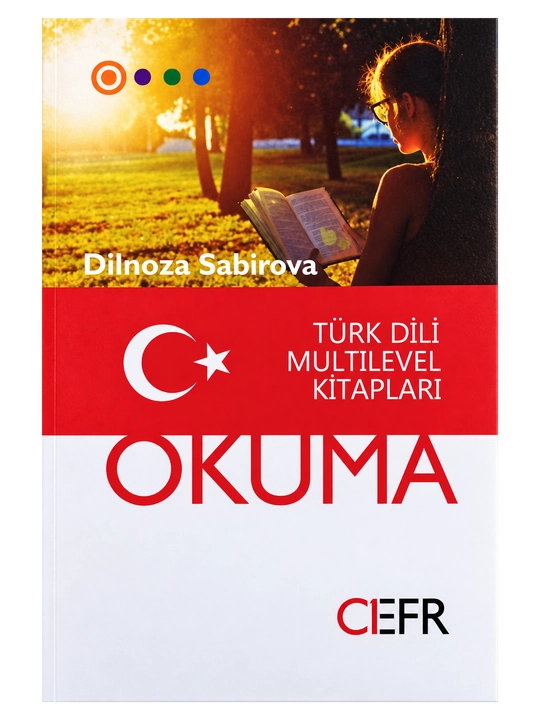 Okuma — Dilnoza Sabirova, turk tili multilevel o‘quv kitobi - 