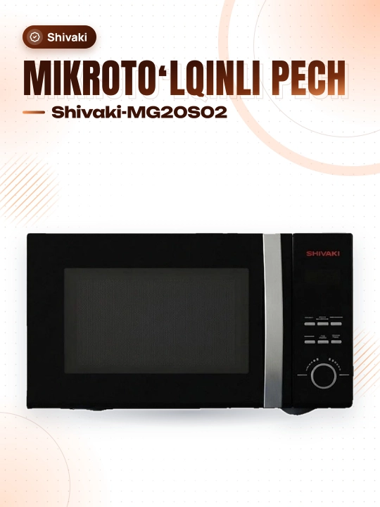 Shivaki-MG20S02 Mikroto'lqinli pech - 