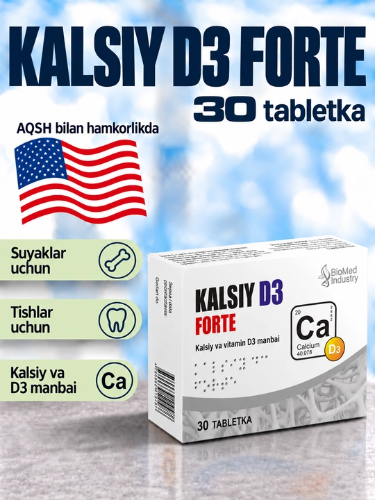 Kalsiy D3 Forte — mustahkam suyaklar va sog‘lom tishlar uchun, 30 tabletka - 