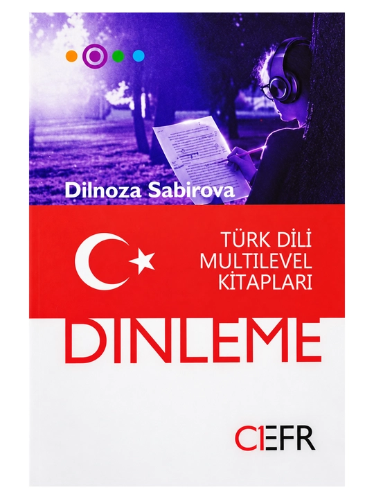 Dinleme — Dilnoza Sabirova, turk tili multilevel, tinglab tushunish uchun kitob - 