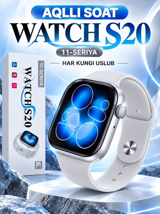 WATCH S20 Series 11 aqlli soat, zamonaviy dizaynli elektron qo‘l soati - 