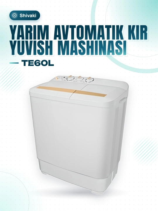 Shivaki TE60L Gold kir yuvish mashinasi yarim avtomatik
