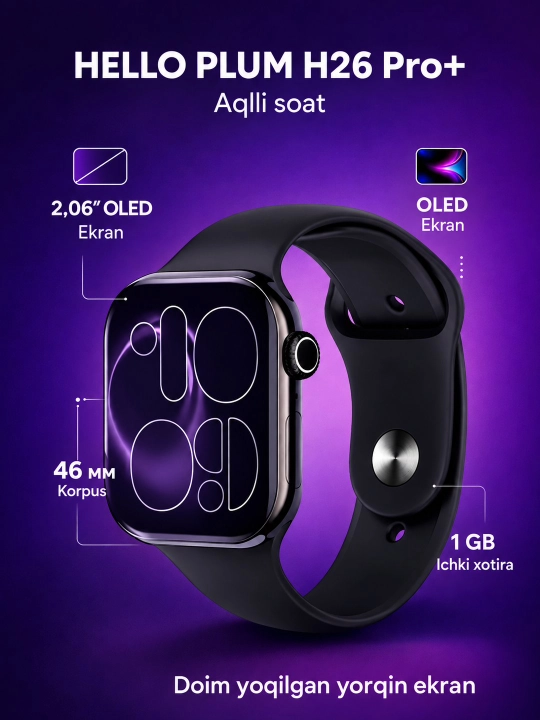 Smart Soat Hello Plum H26 Pro+ Watch 11, 46 mm, OLED 2.06 ekran, 1 GB o'rnatilgan xotira - 