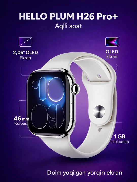 Smart Soat Hello Plum H26 Pro+ Watch 11, 46 mm, OLED 2.06 ekran, 1 GB o'rnatilgan xotira - 