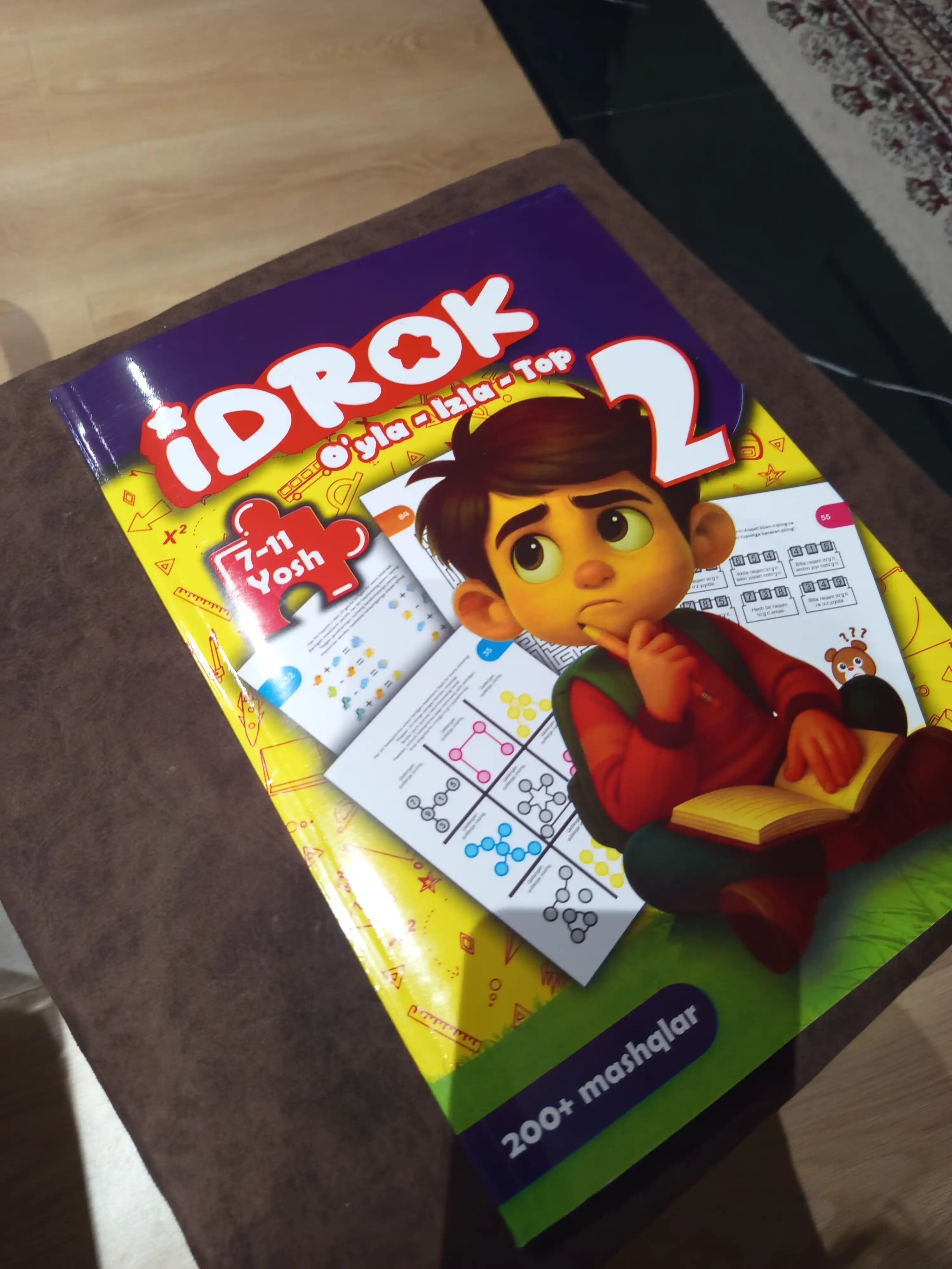 IDROK 7–11 yosh 2-qism — IQ rivojlantiruvchi 200+ mashqli rangli kitob