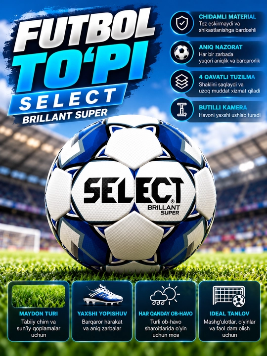 SELECT Brillant Super futbol to‘pi | Mashg‘ulot va o‘yinlar uchun - 