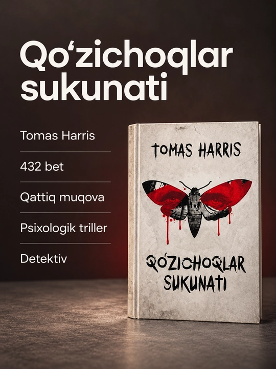 Tomas Harris kitoblari — «Qizil ajdar», «Qo‘zichoqlar sukunati», «Gannibal», «Gannibal: Yuksalish»