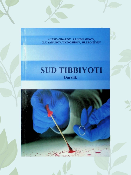 Kitob "Sud tibbiyoti", A.I. Iskandarov va boshqalar, darslik - 