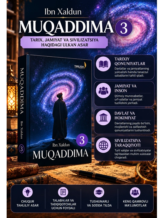 Muqaddima, Ibn Xaldun, 1-, 2-, 3-qism, jahon tarixi va sivilizatsiya
