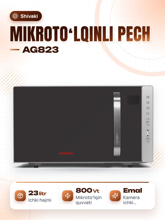 Mikroto'lqinli pech Shivaki AG 823 AY8, xonadon uchun